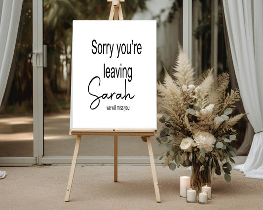 Minimalist Sorry You're Leaving Party Sign