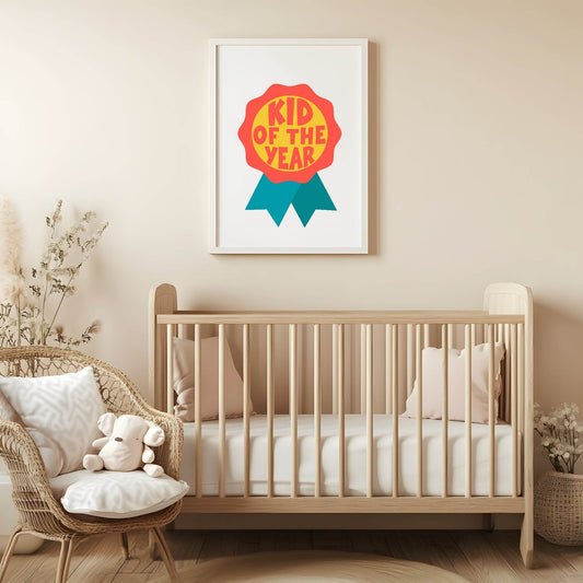 Kid Of The Year Print | Colourful | Nursery Wall Art