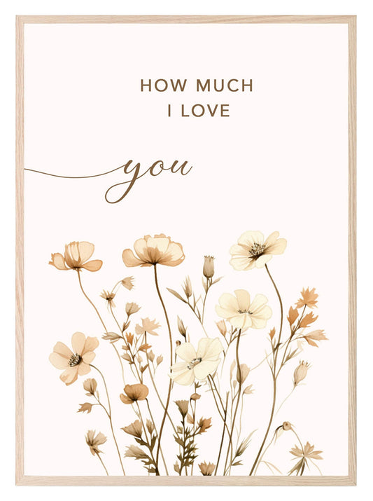 You'll Never Know Dear How Much I Love You Print | Floral | Pink | Kids Wall Art