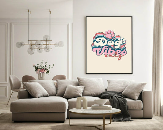Dog Vibes Print | Retro Pet Lovers Wall Art