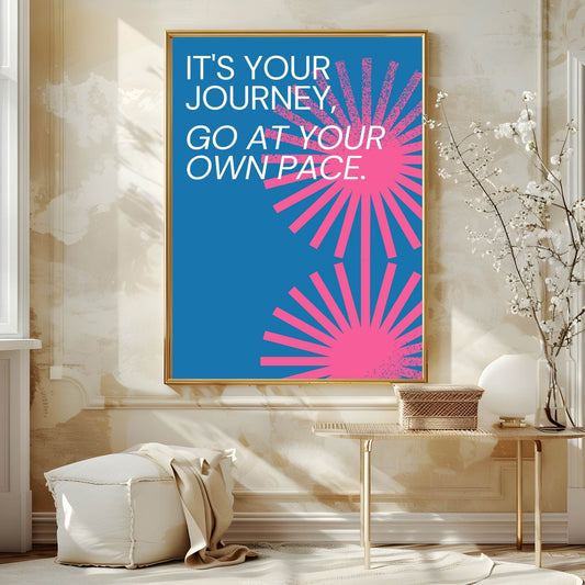 Go At Your Own Pace Print | Blue | Inspirational Wall Art