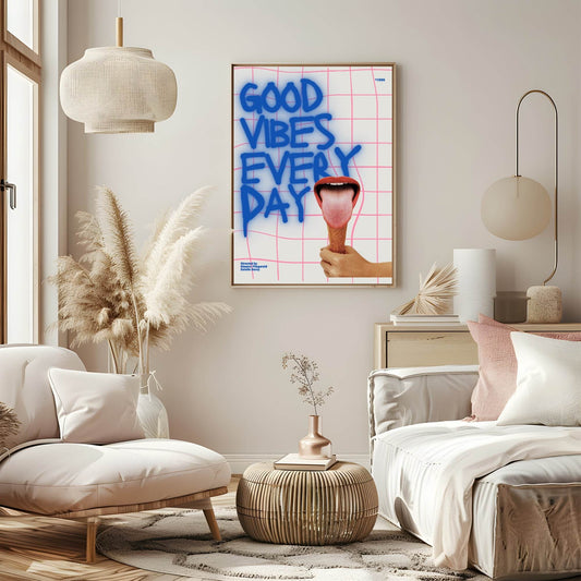 Good Vibes Every Day Print | Positive Wall Art