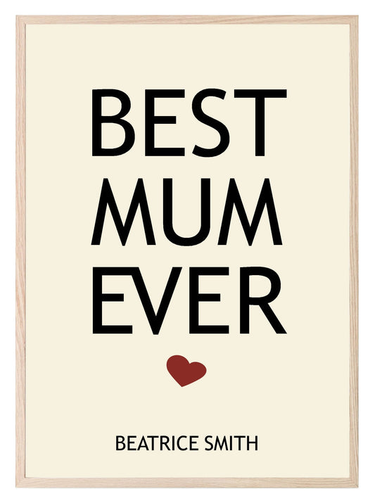 Personalised Best Mum Ever Print | Mother's Day Wall Art