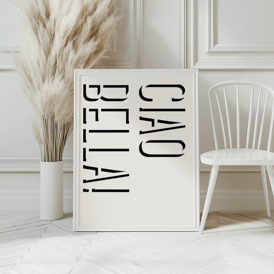 Ciao Bella Wall Art Print