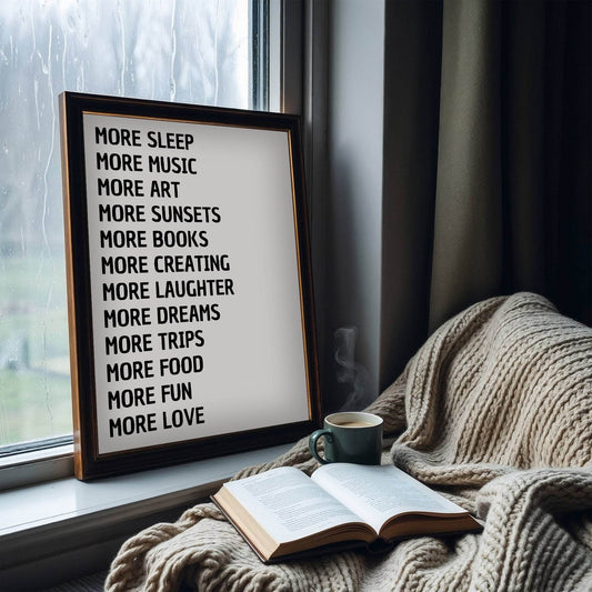 More of What Matters Print | Modern Typography Wall Art | Positive Lifestyle Quote