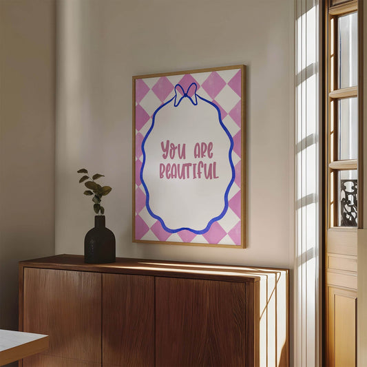 You Are Beautiful Print