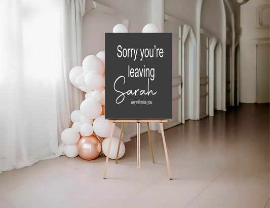 Minimalist Noir Sorry You're Leaving Party Sign