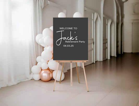 Minimalist Noir Welcome Retirement Party Sign