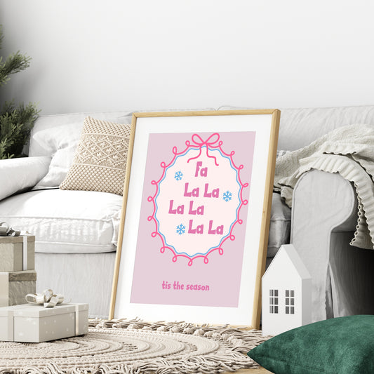 Fa La La La La La La Print |  Seasonal Wall Art