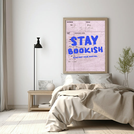 Stay Bookish Read Past Your Bedtime Print | Quote Wall Art | Modern Typography