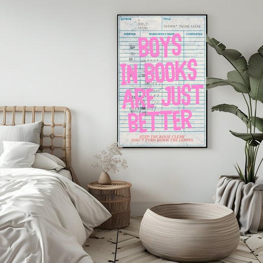 Boys in Books Are Just Better Print | Reading Quote Wall Art | Typography