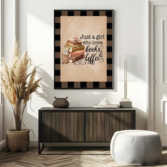 Just A Girl Who Loves Books & Coffee Print | Autumnal Wall Art