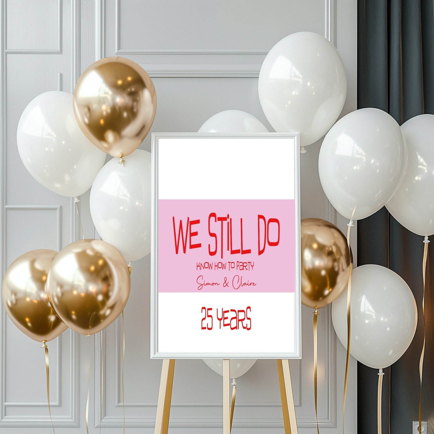 We Still Do Funny Anniversary Party Sign