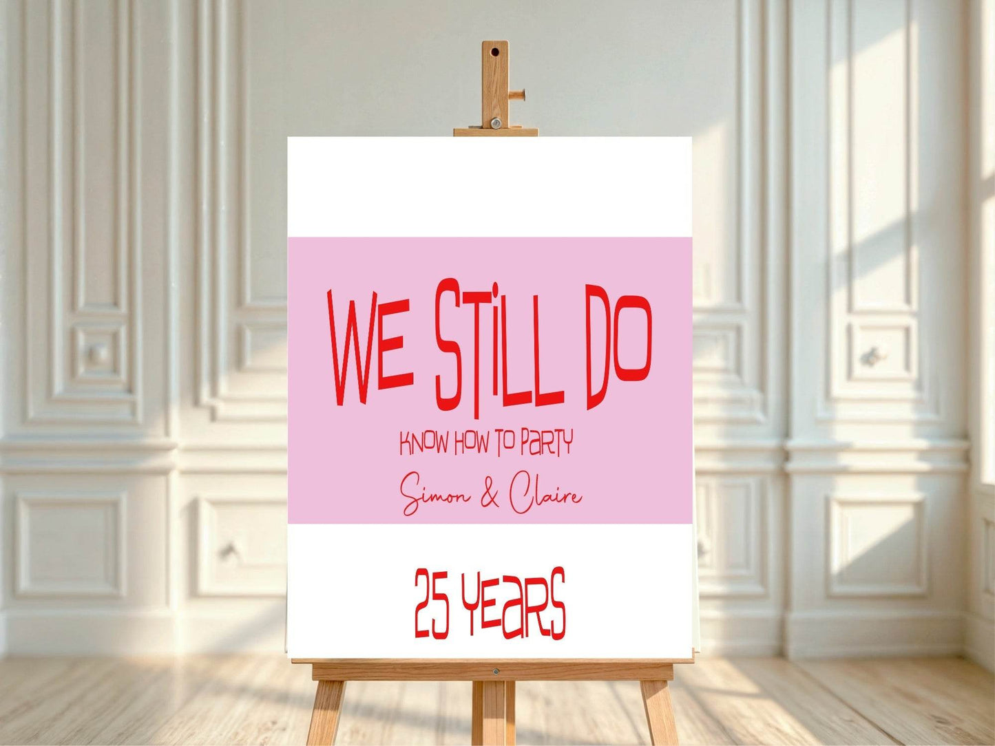 We Still Do Funny Anniversary Party Sign
