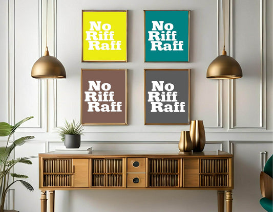 No Riff Raff Print | Fun Hallway Wall Art | Customisable