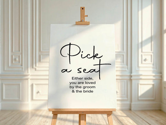 Minimalist Pick A Seat Wedding Party Sign
