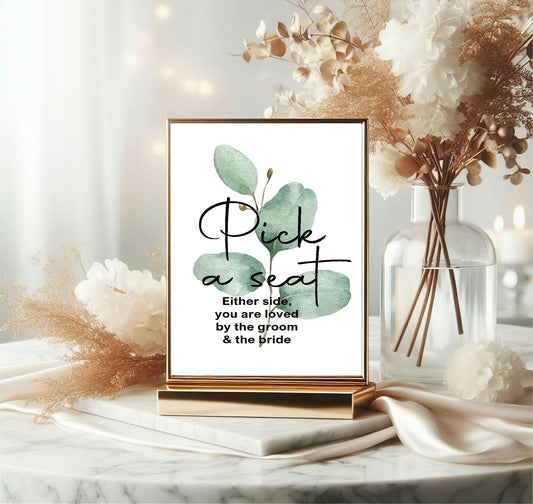 Eucalyptus Pick A Seat Wedding Party Sign