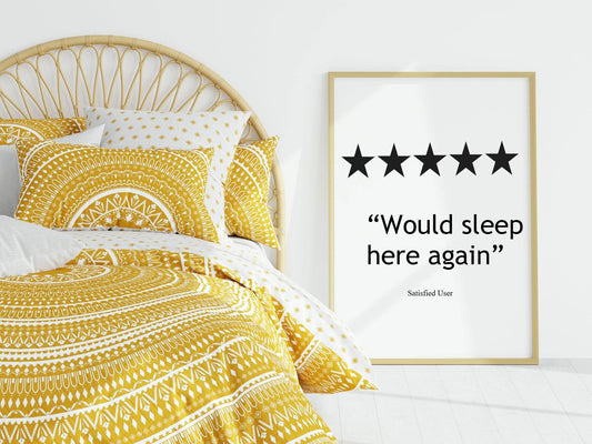 Would Sleep Here Again Print | Bedroom Wall Art