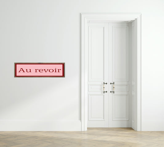 Au Revoir Print | 16"x5" Sign
