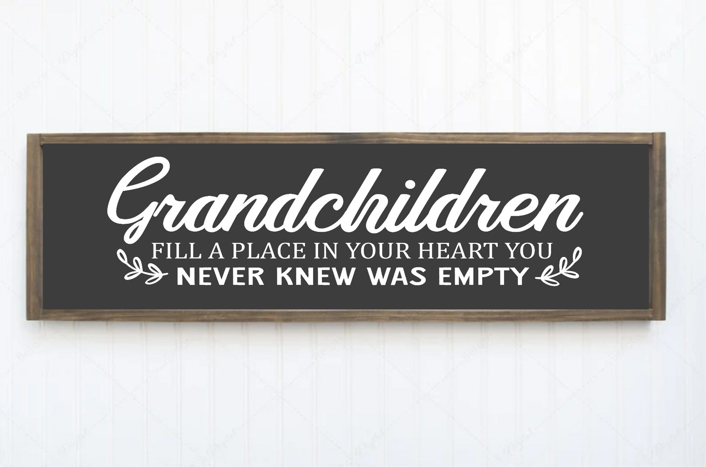 Grandchildren Fill A Place In Your Heart You Never Knew Was Empty Print | Panoramic Sign | 16"x5"