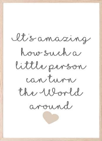 A Little Person Can Turn The World Around | Family Wall Art | Customisable - Larosier Prints