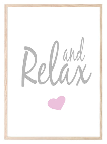 And Relax Print | Bedroom & Bathroom Wall Art | Customisable - Larosier Prints
