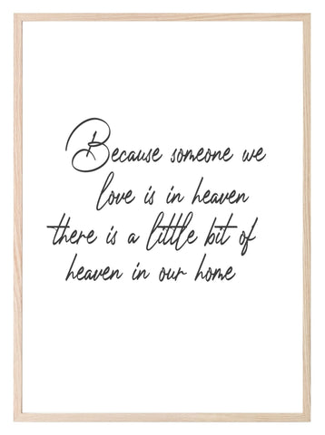 Because Someone We Love Is In Heaven Print | Family Wall Art | Customisable - Larosier Prints
