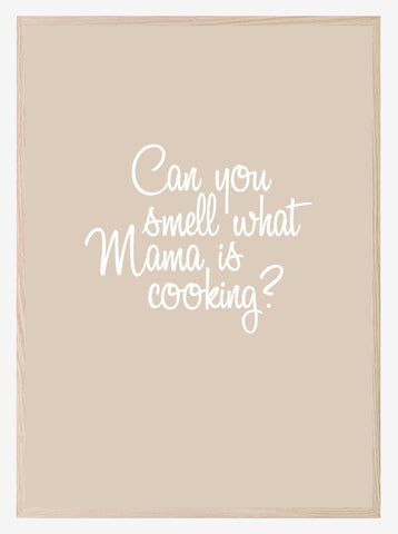 Can You Smell What Mama Is Cooking Print | fun Kitchen Wall Art | Customisable - Larosier Prints