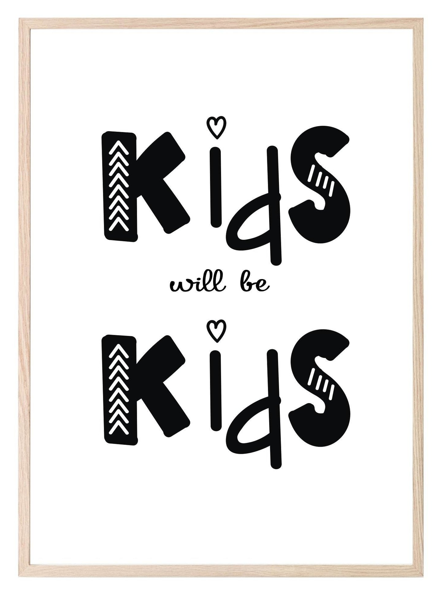 Kids Will Be Kids Print | Scandinavian Inspired Wall Art