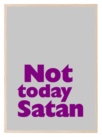Not Today Satan Print | Bright Sarcastic Wall Art | Customisable