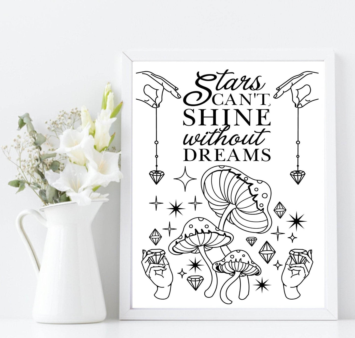 Stars Can't Shine Without Dreams Print | Celestial & Inspirational Wall Art