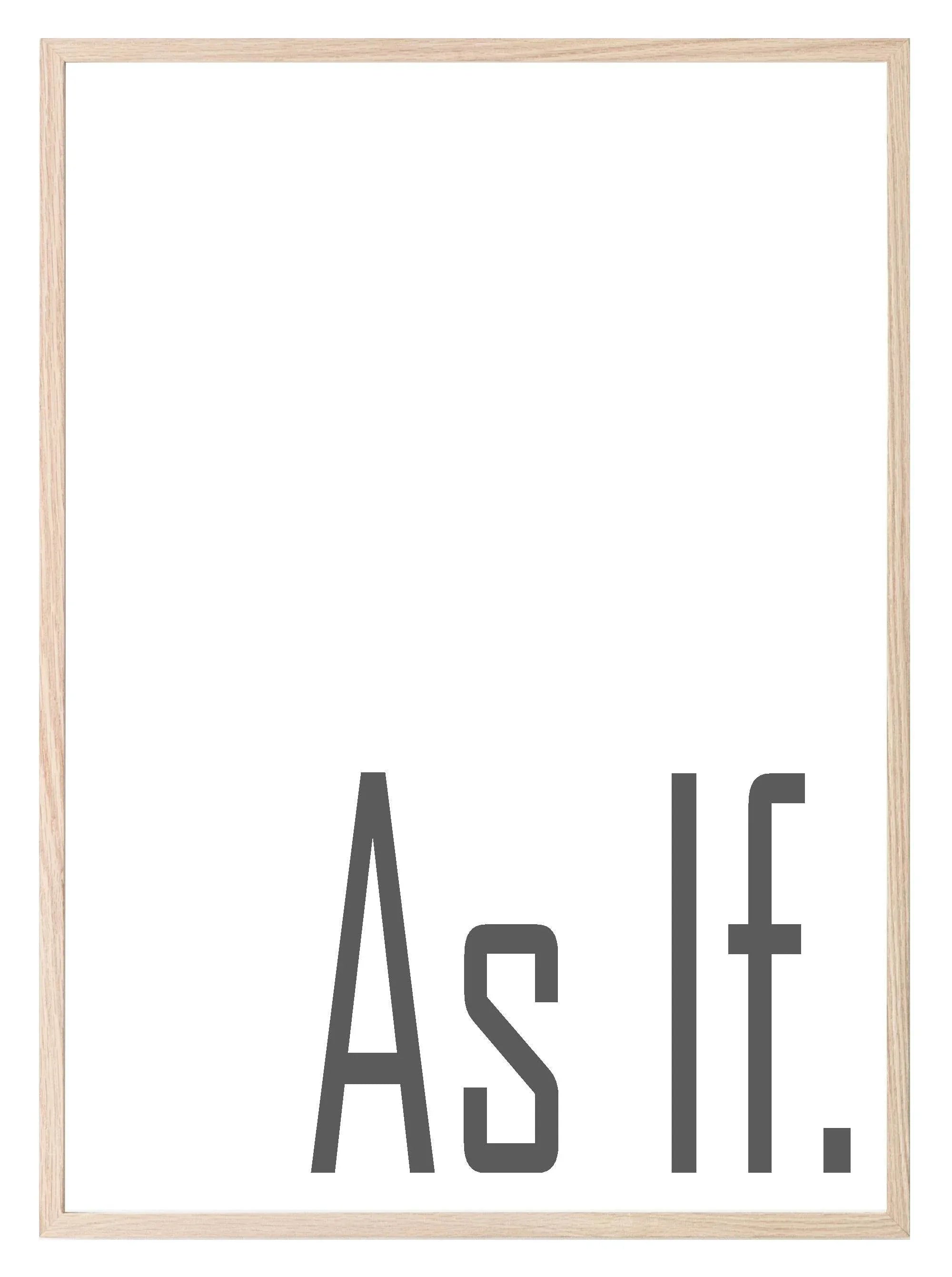 As If Print | Sarcastic Wall Art | Customisable - Larosier Prints