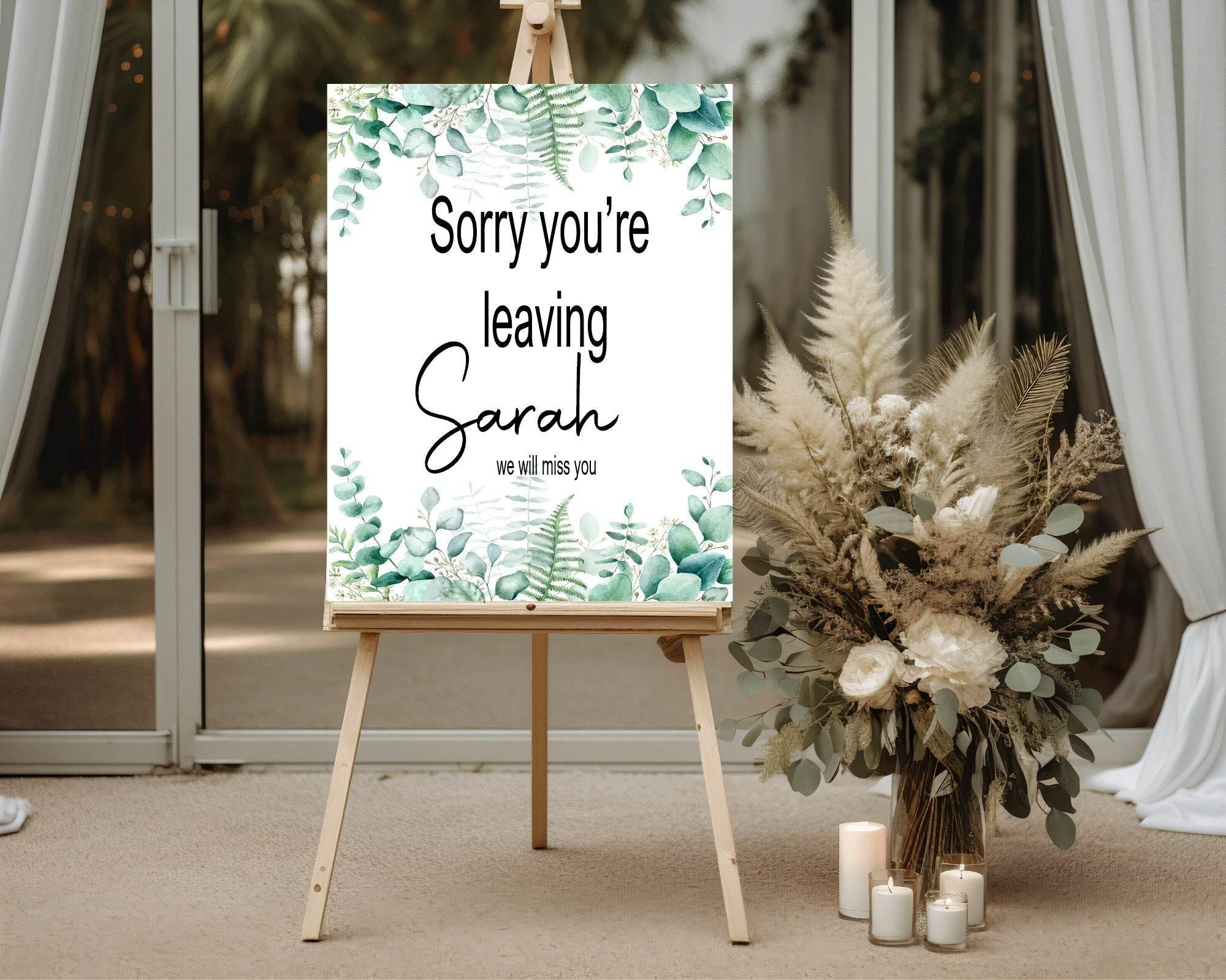 Eucalyptus Sorry You're Leaving Party Sign - Larosier Prints