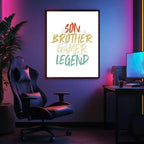 Son Brother Gamer Legend Print | Gaming Wall Art - Larosier Prints