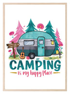 Camping Is My Happy Place Print | Hobbies & Interests Wall Art - Larosier Prints