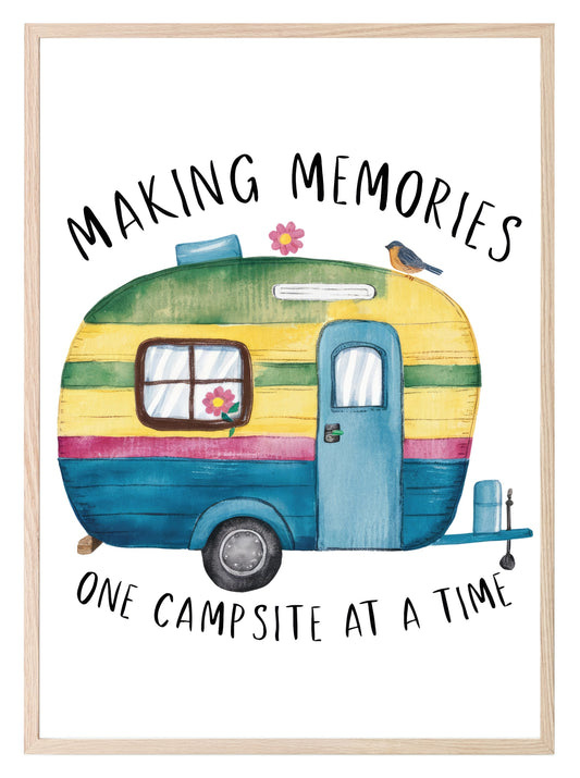 Making Memories One Campsite At A Time Print | Hobbies & Interests Wall Art