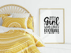 Just A Girl Who Loves Football Print | Hobbies & Interests Wall Art - Larosier Prints