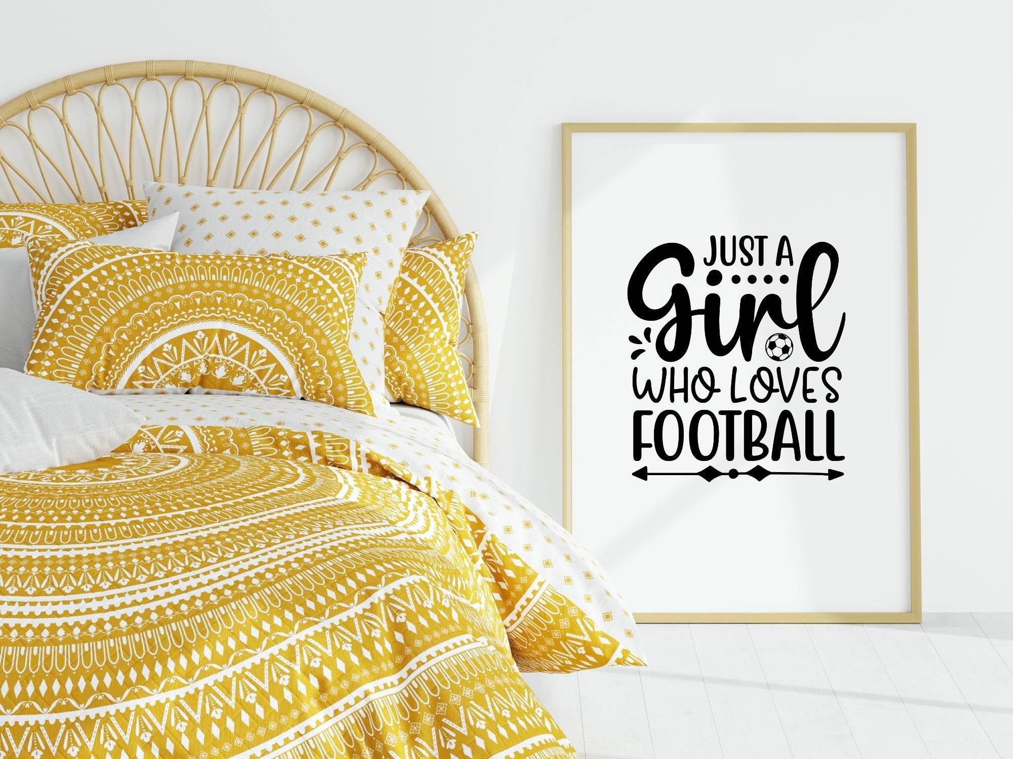 Just A Girl Who Loves Football Print | Hobbies & Interests Wall Art - Larosier Prints