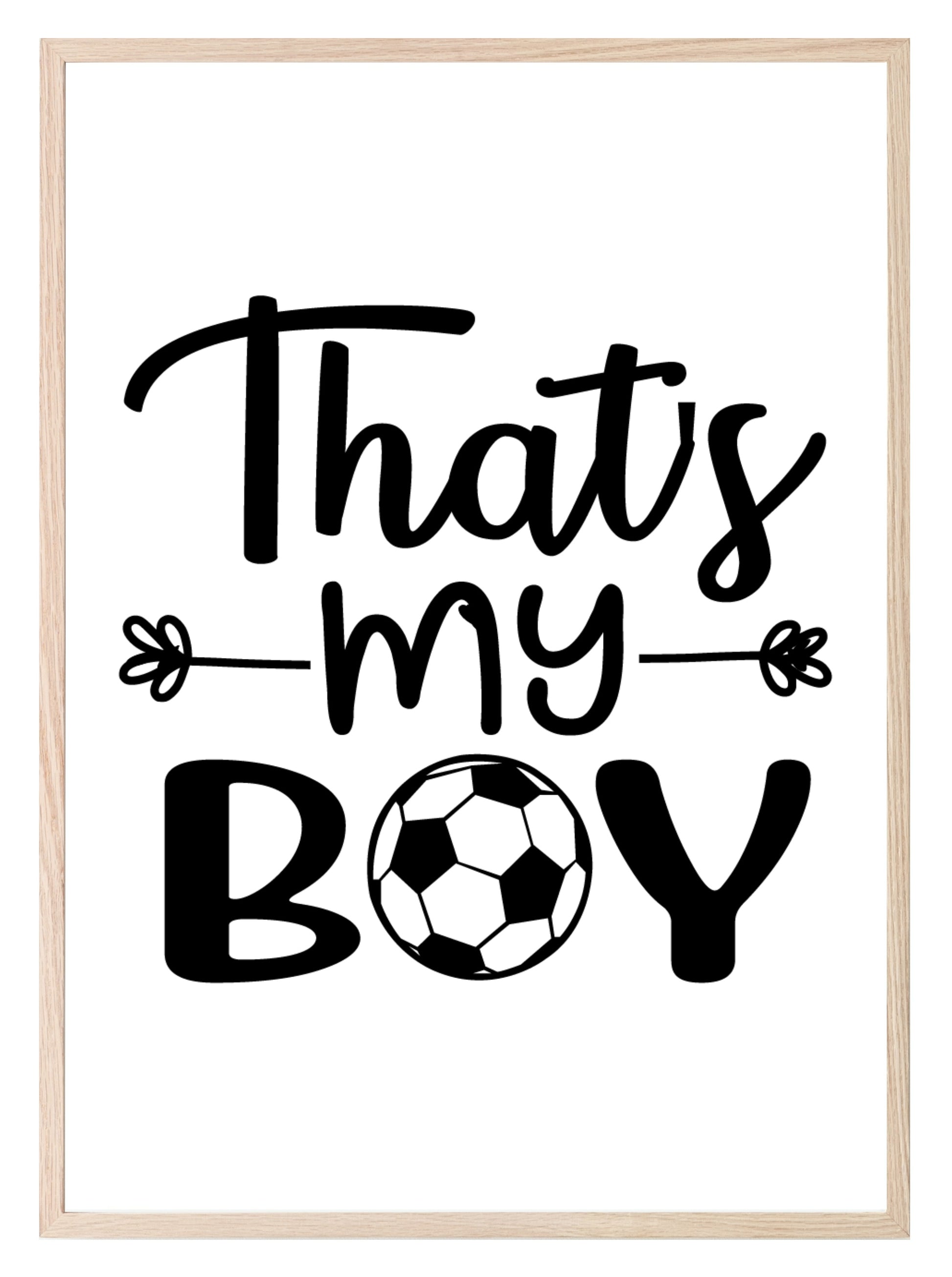 That's My Boy Football Print | Hobbies & Interests Wall Art