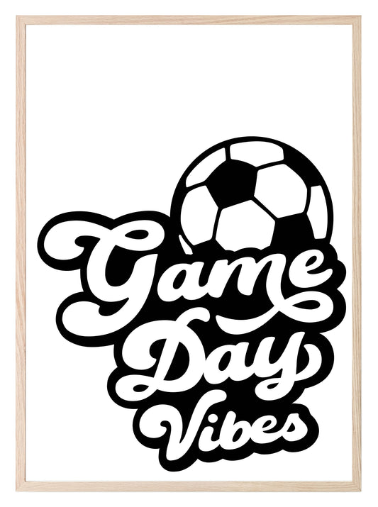 Game Day Vibes Print | Football | Hobbies & Interests Wall Art