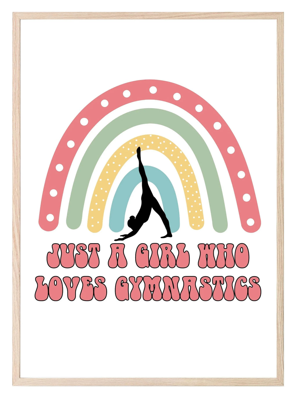 Just A Girl Who Loves Gymnastics Print | Hobbies & Interests Wall Art - Larosier Prints