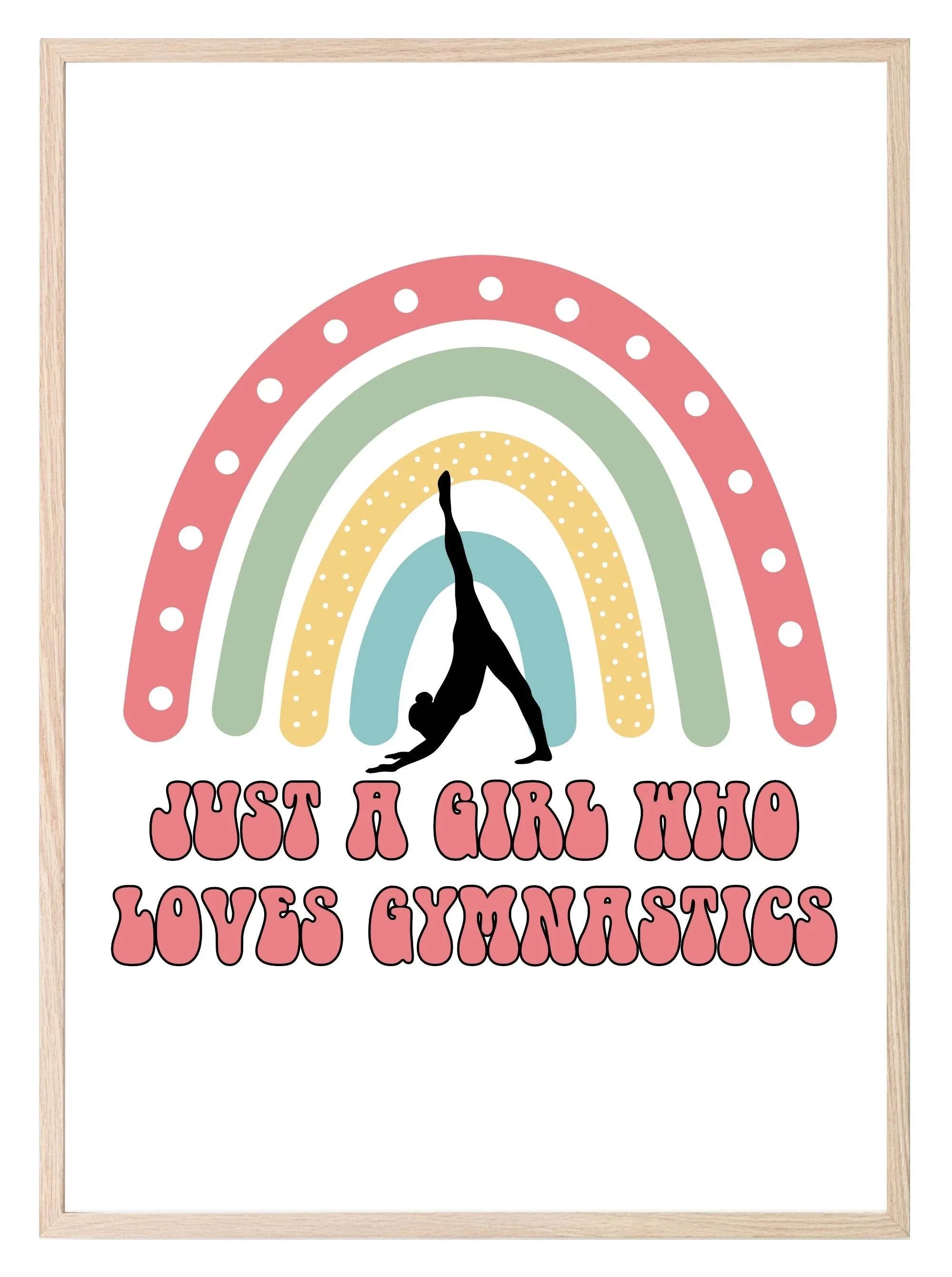 Just A Girl Who Loves Gymnastics Print | Hobbies & Interests Wall Art - Larosier Prints