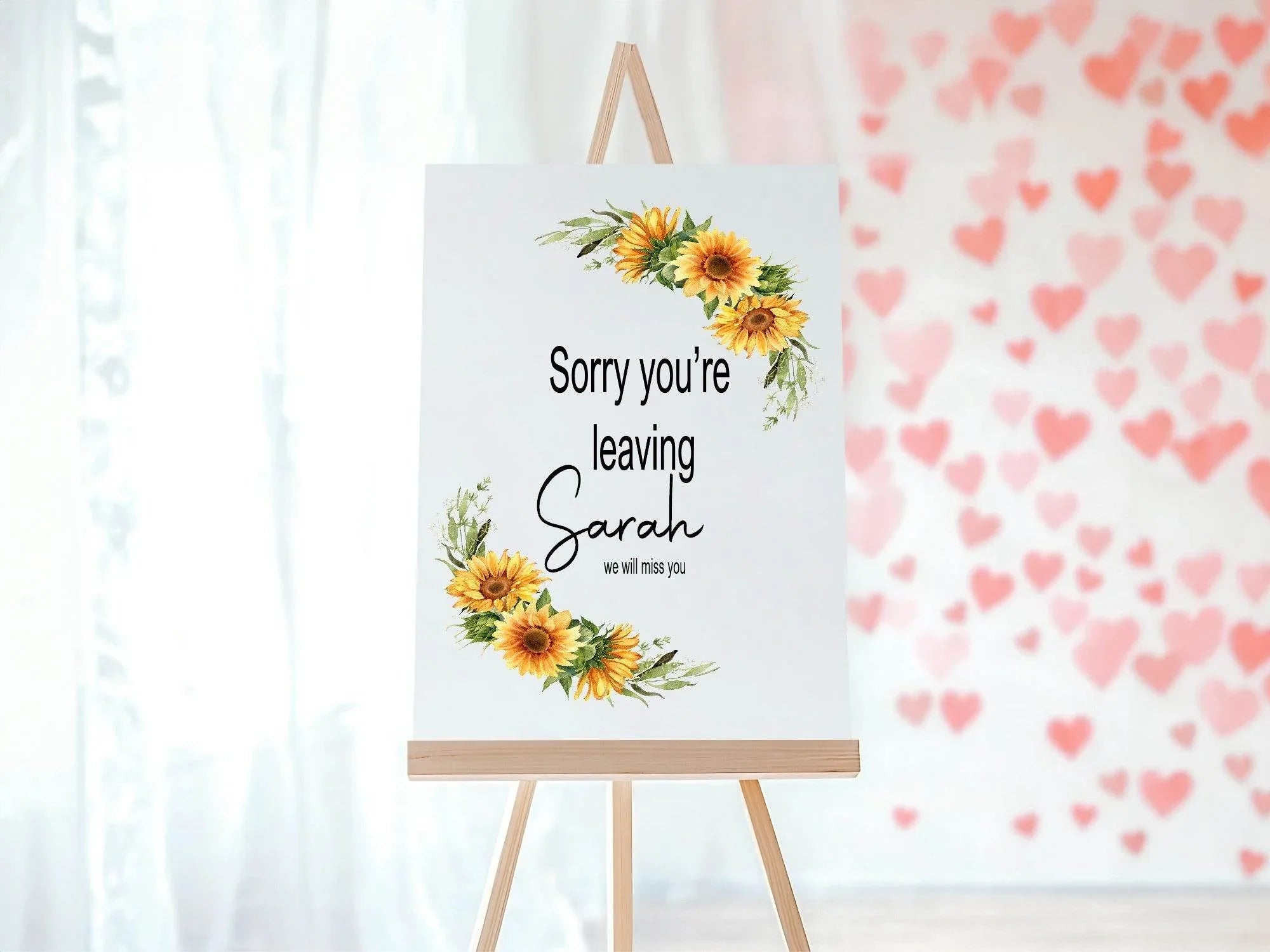 Sunflower Sorry You're Leaving Party Sign - Larosier Prints