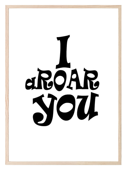 Cute Dinosaur Print | I a ROAR You | Monochrome | Nursery Wall Art I a ROAR You