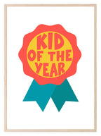 Kid Of The Year Print | Colourful | Nursery Wall Art - Larosier Prints