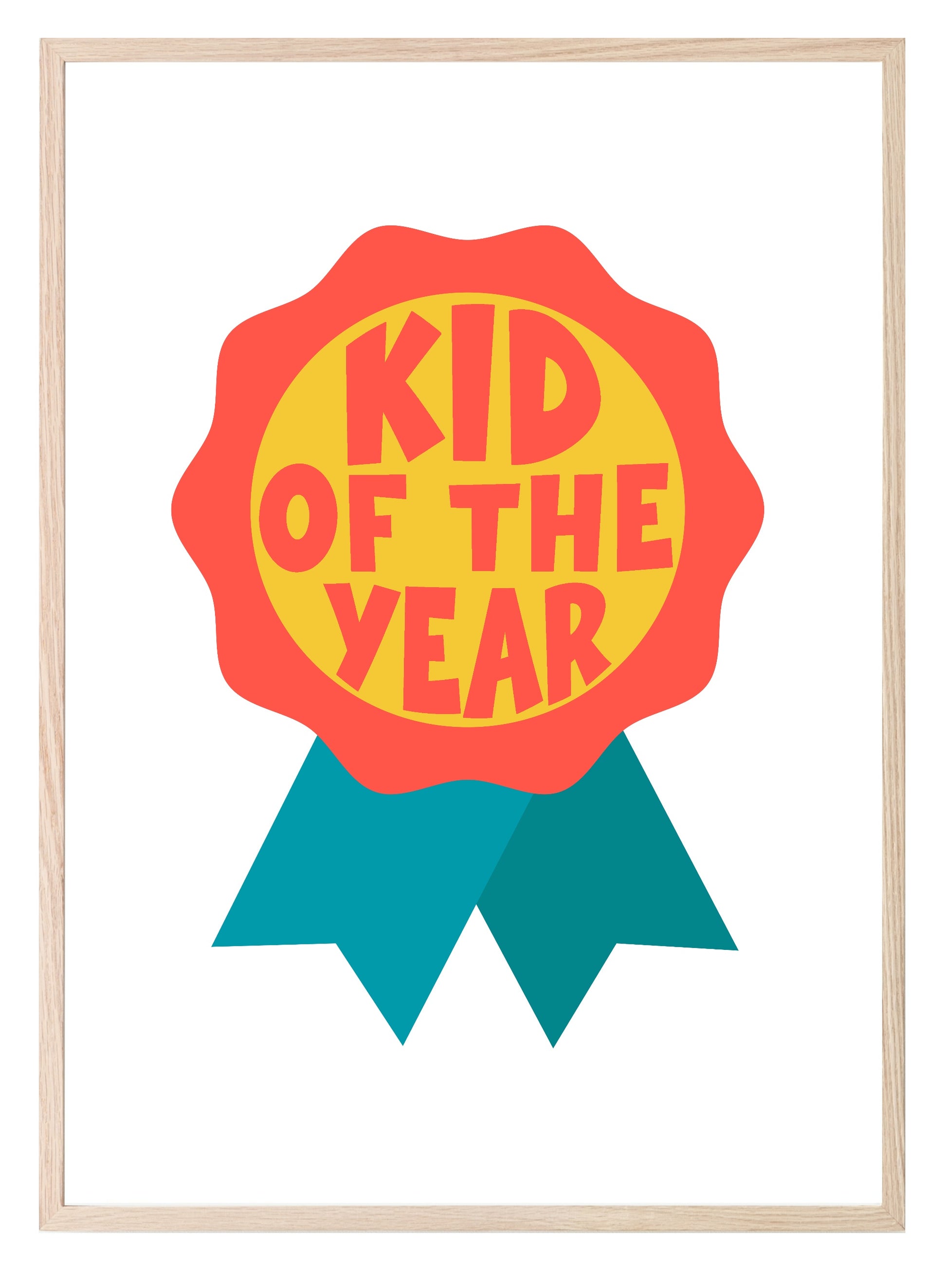 Kid Of The Year Print | Colourful | Nursery Wall Art