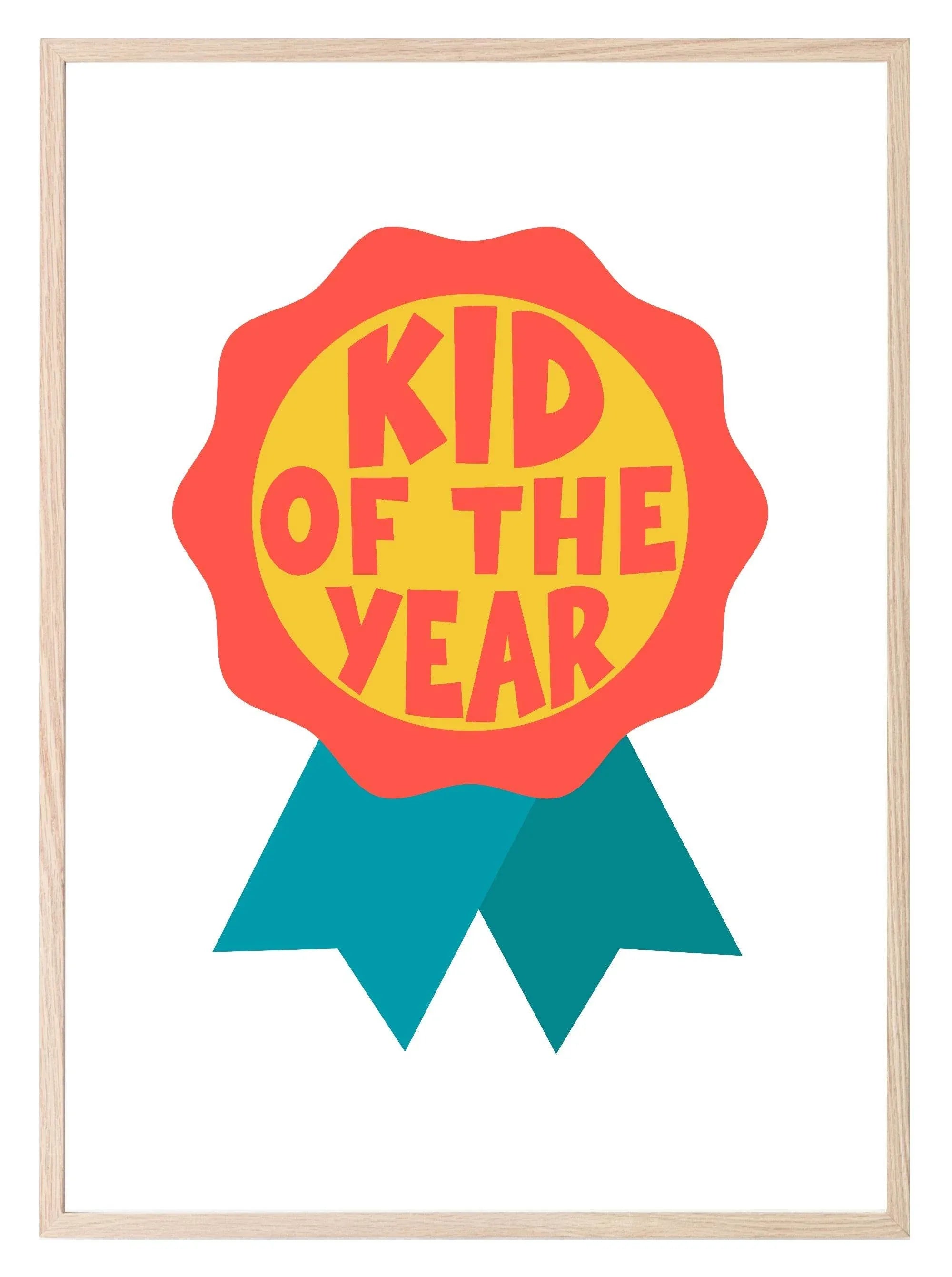 Kid Of The Year Print | Colourful | Nursery Wall Art - Larosier Prints