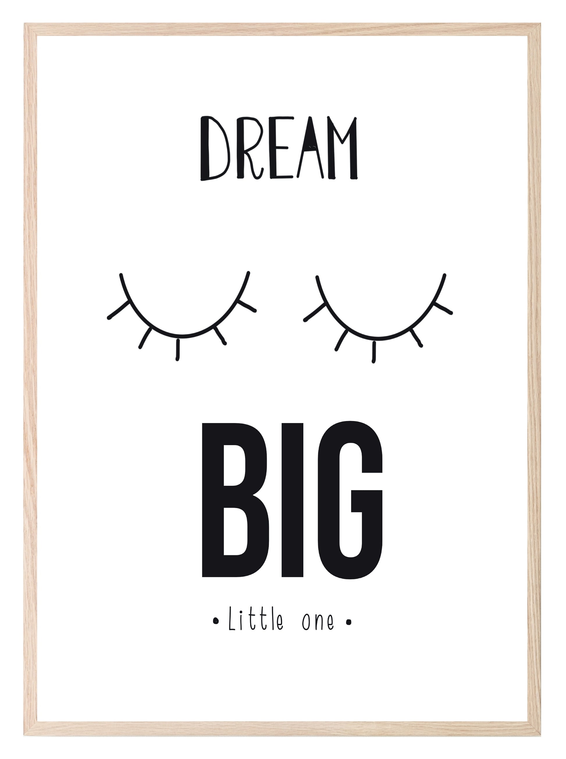 Dream Big Little One Print | Nursery Wall Art