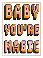 Baby You're Magic Print | Orange & Pink | Kids Wall Art - Larosier Prints