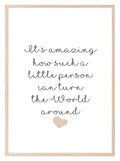 A Little Person Can Turn The World Around | Family Wall Art - Larosier Prints